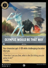 Disney Lorcana Trading Card Game Into the Inklands OLYMPUS WOULD BE THAT WAY