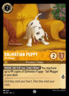 Disney Lorcana Trading Card Game Into the Inklands DALMATION PUPPY Tail Wagger