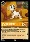 Disney Lorcana Trading Card Game Into the Inklands DALMATION PUPPY Tail Wagger
