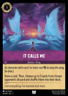 Disney Lorcana Trading Card Game Into the Inklands IT CALLS ME