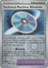 Pokémon Trading Card Game Paradox Rift Technical Machine: Blindside (Rev. Holo)