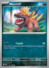 Pokémon Trading Card Game Scarlet & Violet Maschiff